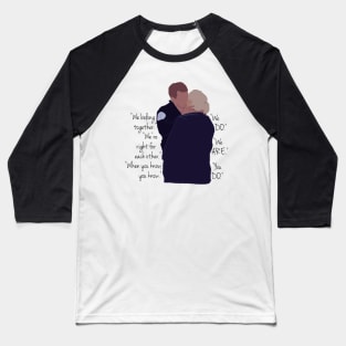 We belong together Baseball T-Shirt